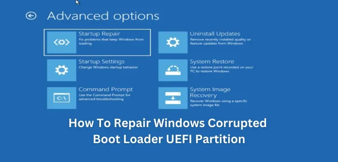 How-To-Repair-Windows-Corrupted-Boot-Loader-UEFI-Partition